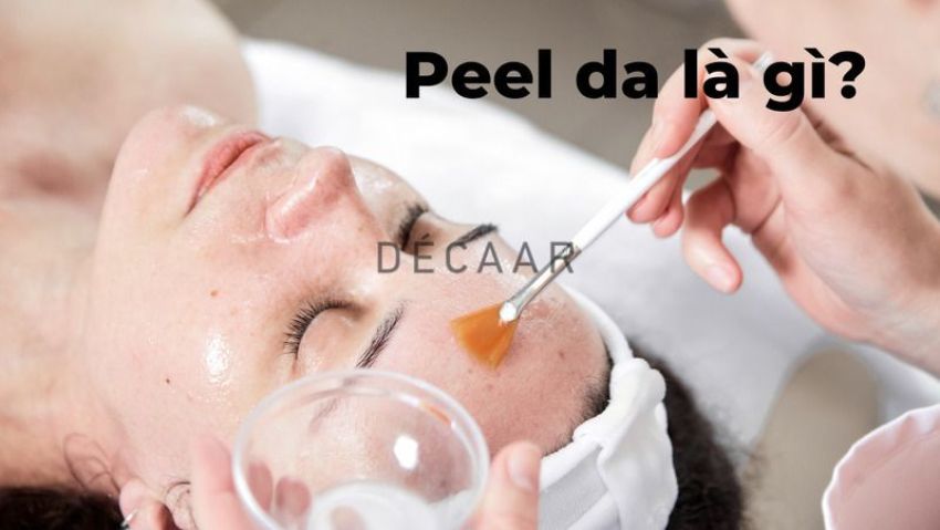 #Peel Da Là Gì? Liệu Trình Peel Da Vi Tảo Decaar